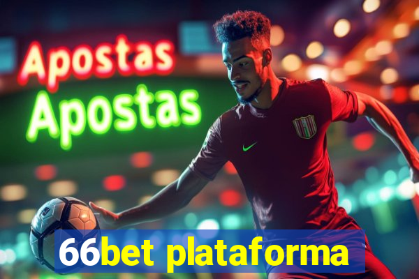 66bet plataforma